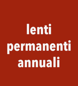 Lenti permanenti annuali Lenti permanenti annuali